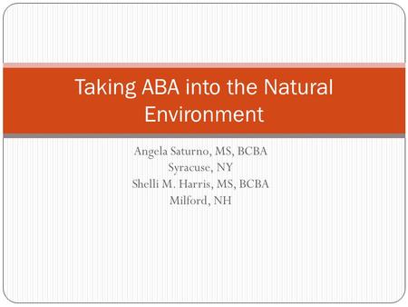 Taking ABA into the Natural Environment