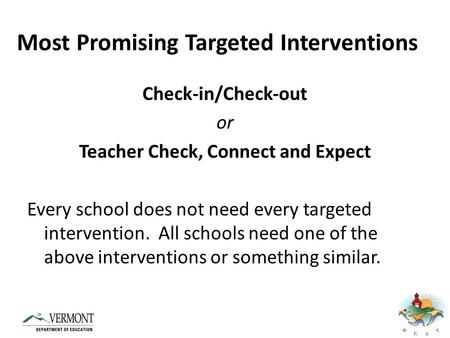 Most Promising Targeted Interventions