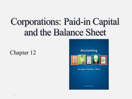 Corporations: Paid-in Capital and the Balance Sheet