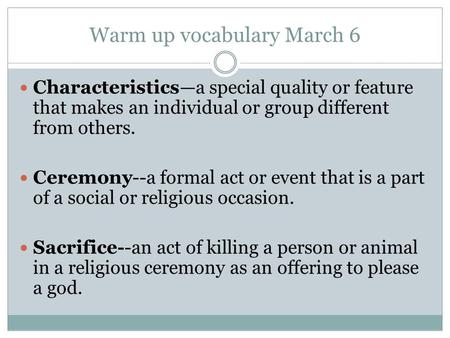 Warm up vocabulary March 6