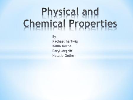 Physical and Chemical Properties