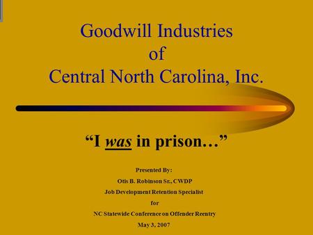 Goodwill Industries of Central North Carolina, Inc.