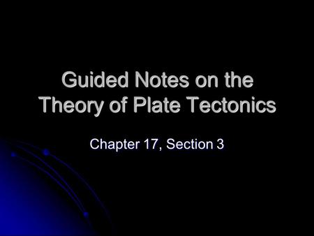 Guided Notes on the Theory of Plate Tectonics