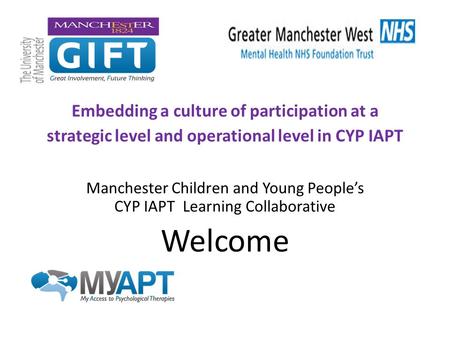 Manchester Children and Young People’s CYP IAPT Learning Collaborative