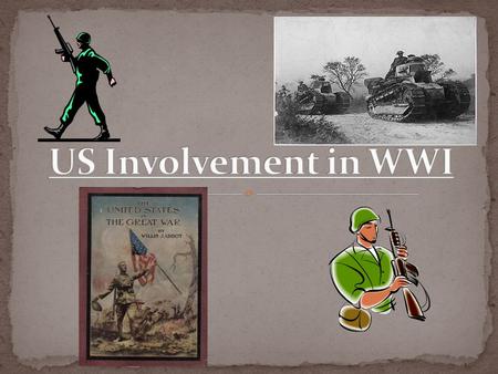 WWI starts in 1914 US is neutral Does ship supplies to both sides of war Most Americans pulling for Allies Americans stay out of war because it is not.