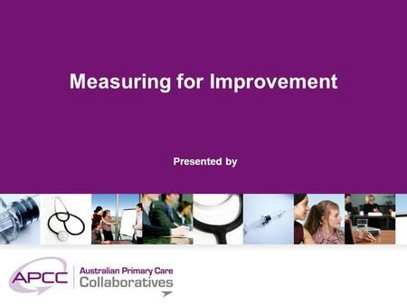 Measuring for Improvement Presented by. Privacy of Data & Information collected about practice.