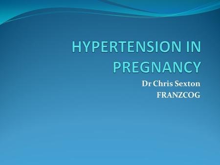 HYPERTENSION IN PREGNANCY