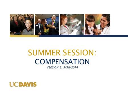 SUMMER SESSION: COMPENSATION VERSION 2: 5/30/2014.