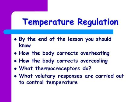 Temperature Regulation