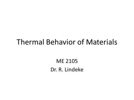 Thermal Behavior of Materials