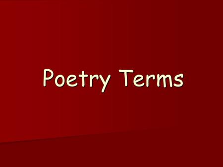 Poetry Terms.