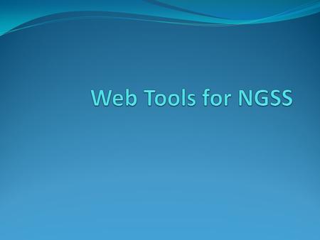 Web Tools for NGSS.