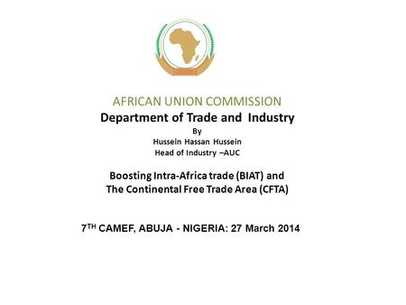 7TH CAMEF, ABUJA - NIGERIA: 27 March 2014