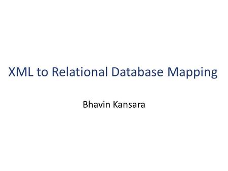 XML to Relational Database Mapping