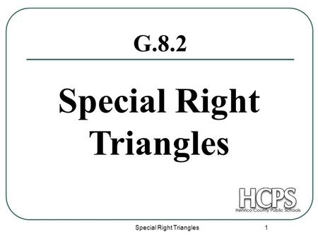 Special Right Triangles