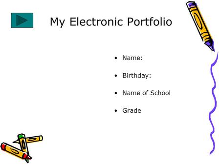 My Electronic Portfolio