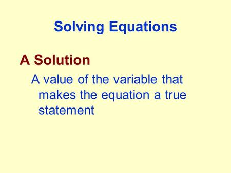 Solving Equations A Solution