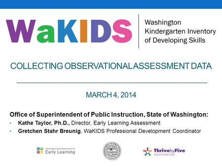 Collecting observational assessment data March 4, 2014