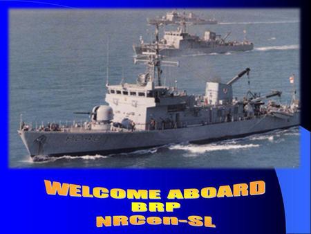 WELCOME ABOARD BRP NRCen-SL.