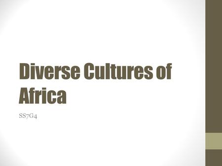 Diverse Cultures of Africa