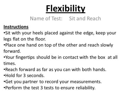 Name of Test: Sit and Reach