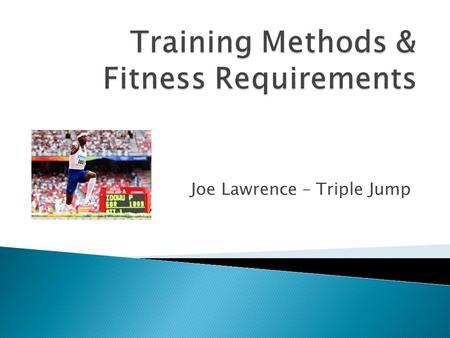 Training Methods & Fitness Requirements