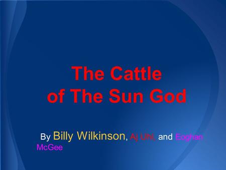 The Cattle of The Sun God