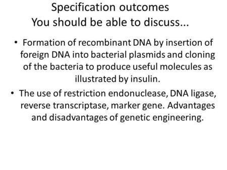 Specification outcomes You should be able to discuss...