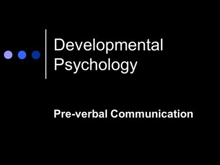 Developmental Psychology