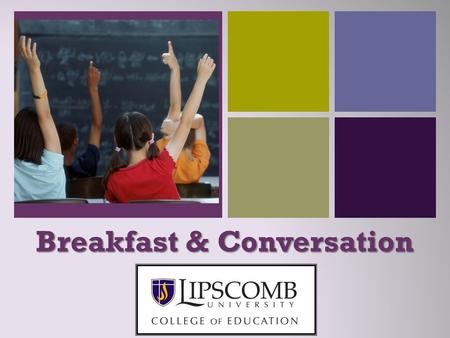 Breakfast & Conversation