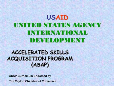 USAID UNITED STATES AGENCY INTERNATIONAL DEVELOPMENT