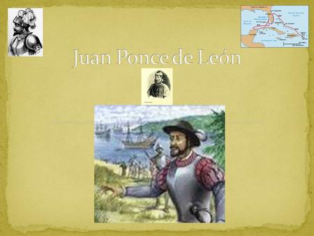 Juan Ponce de León.