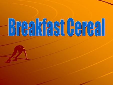 Will and John Will Keith and John Harvery Kellogg were trying to create a healthy substitute for bread in 1894 and they created cereal. They believed.