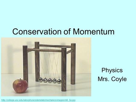 Conservation of Momentum