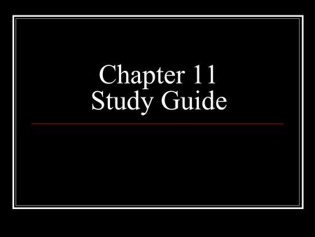 Chapter 11 Study Guide. What was Lincoln’s Emancipation Proclamation? Legislation freeing enslaved people in states still fighting the Union.