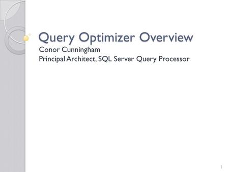 Query Optimizer Overview