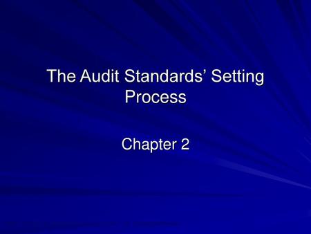 The Audit Standards’ Setting Process