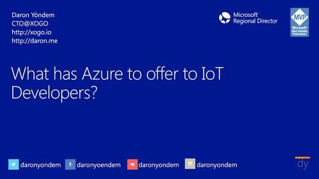 What has Azure to offer to IoT Developers?