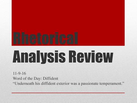 Rhetorical Analysis Review