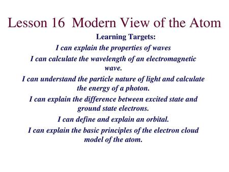 Lesson 16 Modern View of the Atom