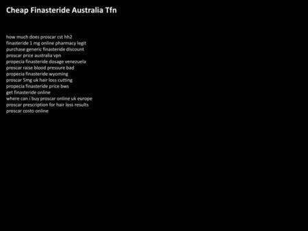 Cheap Finasteride Australia Tfn