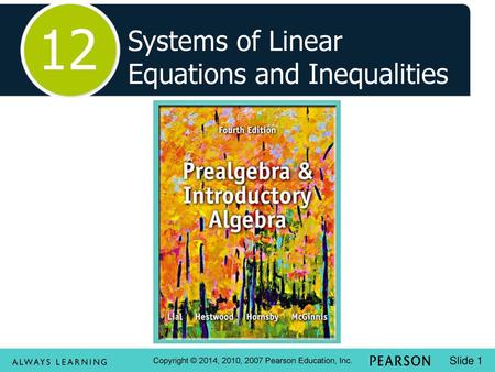 12 Systems of Linear Equations and Inequalities.