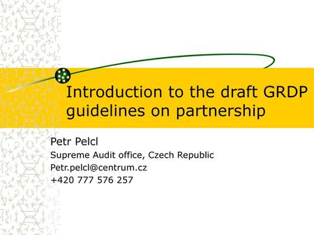 Introduction to the draft GRDP guidelines on partnership