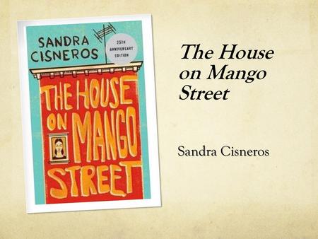 The House on Mango Street