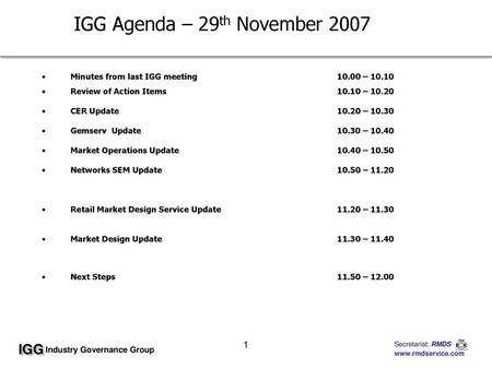 IGG Agenda – 29th November 2007