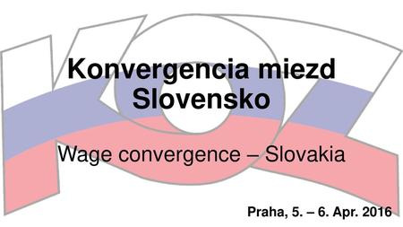 Konvergencia miezd Slovensko