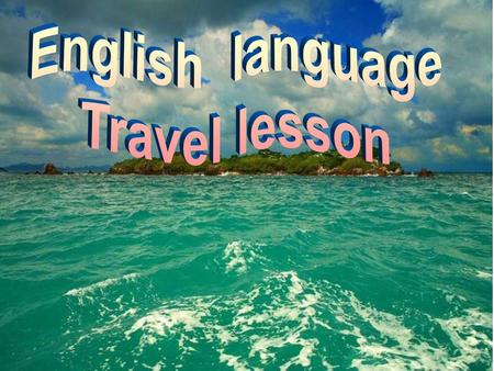 English language Travel lesson.