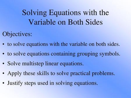 Solving Equations with the Variable on Both Sides