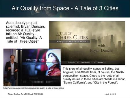 Air Quality from Space - A Tale of 3 Cities