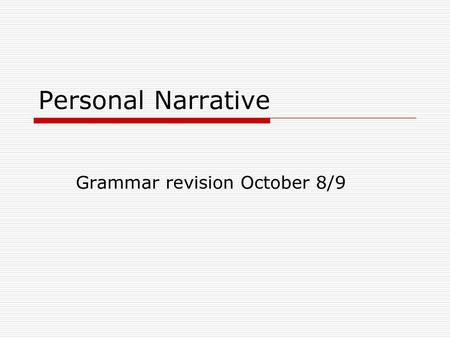 Grammar revision October 8/9